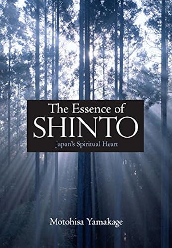 Download The Essence of Shinto: Japan's Spiritual Heart PDF