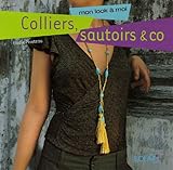 Colliers, sautoirs et co: Mon look a moi by 