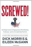 Screwed!: How Foreign Countries Are Ripping America Off and Plundering Our Economy-and How Our Leaders Help Them Do It, Books Central