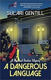 A Dangerous Language (Rowland Sinclair Mysteries) by 