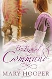 Front cover for the book By Royal Command by Mary Hooper