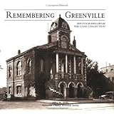 Remembering Greenville: Photographs from the Coxe Collection (SC)
