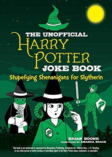 The Unofficial Joke Book for Fans of Harry Potter: Vol. 2: Stupefying Shenanigans for Slytherin (Unofficial Jokes for Fans of HP)
