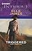 Triggered (Covert Cowboys, Inc. Book 1)