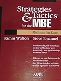Strategies and Tactics for the MBE, Walton, Kimm Alayne and Emanuel, Steve, 0735544182
