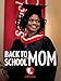 Back to School Mom