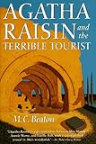 Agatha Raisin and the Terrible Tourist (Agatha Raisin Mysteries, No. 6)