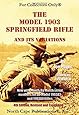 The Model 1903 Springfield Rifle and its Variations, 4th Revised Edition