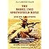 The Model 1903 Springfield Rifle and its Variations, 4th Revised Edition