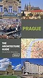 Prague - The Architecture Guide (Architecture Guides) by 