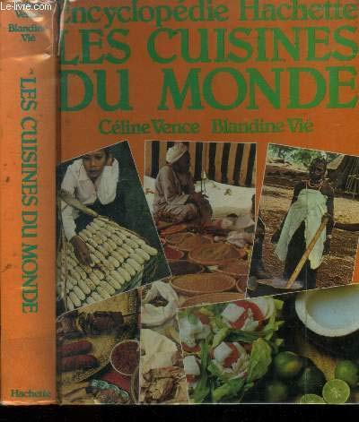 Les cuisines du monde (Encyclopédie Hachette) (French Edition) by Céline Vence (Hardcover)