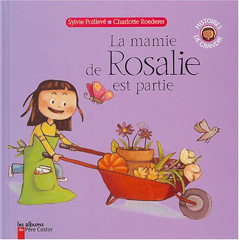 La Mamie De Rosalie Est Partie Amazon Fr Poilleve Sylvie Roederer Charlotte Rottman Hana Livres La Mamie De Rosalie Est Partie Amazon Fr Poilleve Sylvie Roederer Charlotte Rottman Hana Livres