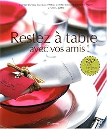 Restez à table avec vos amis !