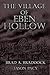 The Village of Eben Hollow