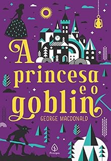 Livro A princesa e o goblin (Clássicos da literatura mundial)