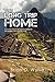 The Long Trip Home: A South American and Caribbean Adventure Through the Past by 