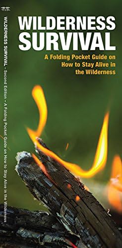 Wilderness Survival, 2nd Edition: A Folding Pocket Guide on How to Stay Alive in the Wilderness (Pocket Naturalist)