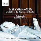 In the Midst of Life - Music from the Baldwin Partbooks I