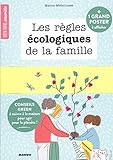 Les règles écologiques de la famille : Avec un poster by 