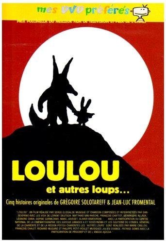 Loulou Et Autres Loups...