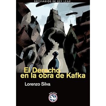 Derecho En La Obra De Kafka,El (Breviarios de Rey Lear) Derecho En La Obra De Kafka,El (Breviarios de Rey Lear)