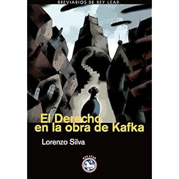 Derecho En La Obra De Kafka,El (Breviarios de Rey Lear)