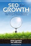 SEO for Growth: The Ultimate Guide for Marketers, Web Designers & Entrepreneurs