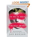 So You've Been Publicly Shamed