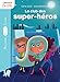 Le club des super-héros by