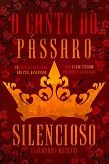 Livro O Canto Do Pássaro Silencioso (Gregório e Eliah Livro 2)