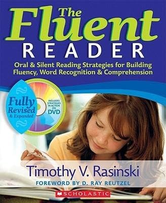 [(The Fluent Reader: Oral & Silent Reading Strategies for Building Fluency, Word Recognition & Comprehension)] [Author: Timothy V Rasinski] published on (June, 2010)