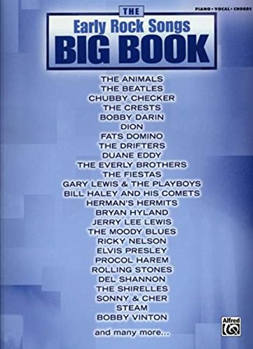 The Early Rock Songs Big Book: Piano/Vocal/Chords (The Big Book Series)