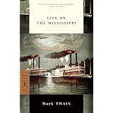 Life on the Mississippi (Modern Library Classics)