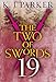 The Two of Swords: Part Nineteen