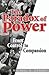 The Paradox of Power: From Control to Compassion