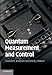 Quantum Measurement and Control