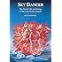 Sky Dancer: The Secret Life and Songs of Lady Yeshe Tsogyel