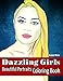 Dazzling Girls - Beautiful Portraits Coloring Book: 28 Pages of Glamour Supermodels Beauty by Rachel Mintz