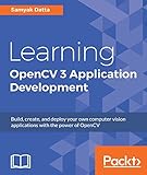 Learning OpenCV 3 Application Development by Samyak Datta