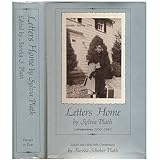 Letters Home By Sylvia Plath * Correspondence 1950 - 1963 * Selected And Edited
