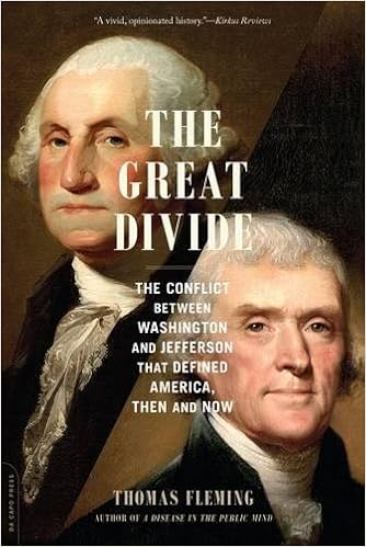 The Conflict Between Washington and Jefferson That Defined a Nation - Thomas Fleming