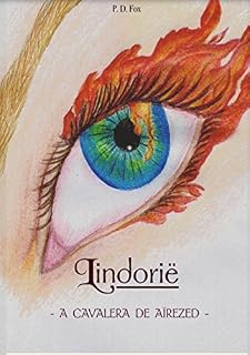 Livro Lindorië: A cavaleira de Aïrezed (A ordem de Enid Livro 1)