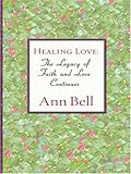 Front cover for the book Healing Love by Ann Bell