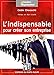 L'indispensable pour créer son entreprise (Gestion & Organisation) (French Edition) by 