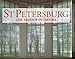 St. Petersburg: The Hidden Interiors by Katya Galitzine, Leonid Bogdanov