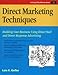 Crisp: Direct Marketing Techniques: Building Your Business Using Direct Mail and Direct Response Adv by 