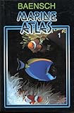 Baensch Marine Atlas Vol. 1 (New Edition 2005) by 