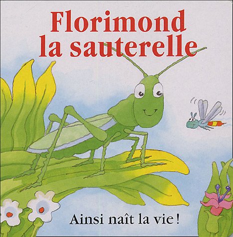 Florimond, la sauterelle