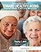Ebersole & Hess' Toward Healthy Aging - E-Book: Human Needs and Nursing Response