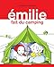 Émilie (Tome 13) - Émilie fait du camping: Emilie T13 (French Edition) by
